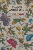 Avalon Anthology: Summer 2024 B0F3X4X9CK Book Cover