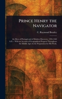 Prince Henry the Navigator 1022983202 Book Cover