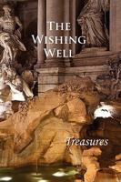 The Wishing Well: Treasures 1608800237 Book Cover