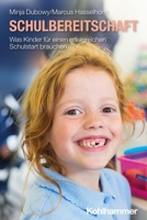 Schulbereitschaft: Was Kinder Fur Einen Erfolgreichen Schulstart Brauchen 317044820X Book Cover