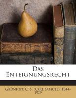 Das Enteignungsrecht 1167596838 Book Cover