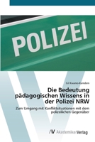 Die Bedeutung pädagogischen Wissens in der Polizei NRW 3639428307 Book Cover