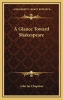 Glance Toward Shakespeare (Select Bibliographies Reprint Series) 1141563703 Book Cover