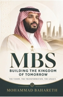 MBS: Building The Kingdom of Tomorrow B0F94JL6M1 Book Cover