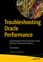 Troubleshooting Oracle Performance: Systematically Identify and Resolve Oracle Database Performance Problems B0HB8VNJQ5 Book Cover