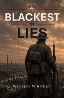 Blackest of Lies 1919209344 Book Cover