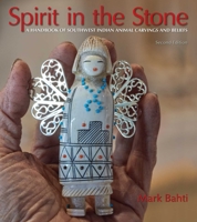 Spirit in the Stone: A Handbook of Southwest Indian Animal Carvings and Beliefs 1887896090 Book Cover