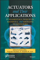 Actuators: Fundamentals, Principles, Materials and Applications 1119661145 Book Cover