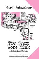 The Mezzo Wore Mink 0972121196 Book Cover