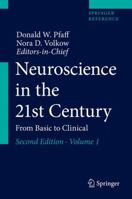 Neuroscience in the 21st Century: From Basic to Clinical 3030888312 Book Cover