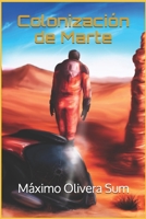 Colonizaci�n de Marte B0D4PDS7JN Book Cover