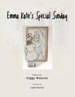Emma Kate's Special Sunday 1463776004 Book Cover