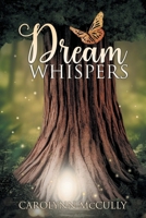 Dream Whispers B0CQPMH4WX Book Cover