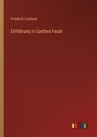 Einfuhrung in Goethes Faust 3846027324 Book Cover