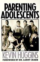 Parenting Adolescents 0891096973 Book Cover