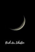 Buch der Schatten: Hexenbuch mit 120 gestalteten Seiten zum Eintragen f�r Zauberspr�che, Rituale und Rezepte. Zauberbuch f�r Hexen und andere Magiepraktizierende, 6x9" Gl�nzendes Softcover Schwarz mit 1080938591 Book Cover