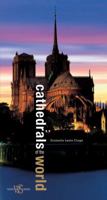 Cathedrals of the World 8854401781 Book Cover