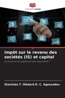 Impôt sur le revenu des sociétés (IS) et capital 6207347498 Book Cover