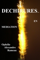 Déchirures...: En médiation ! B09QFDQVHZ Book Cover