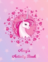 Amy's Activity Book: 5 Different Ready to Play Game Templates + Storybook Paper for Kids: Hangman, Tic Tac Toe, Four in a Row, Sea Battle, Dots & Boxes & Storybook Paper - Unicorn Pink Horse & Pony Fi 1711392073 Book Cover