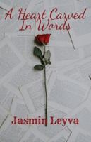 A Heart Carved in Words B0G3BDZW4J Book Cover