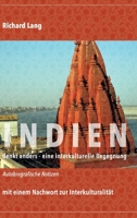 Indien denkt anders - eine interkulturelle Begegnung: Autobiografische Notizen mit einem Nachwort zur Interkulturalit?t 334707596X Book Cover