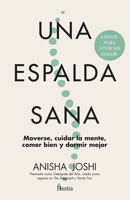 Una espalda sana: Moverse, cuidar la mente, comer bien y dormir mejor (Spanish Edition) B0GNJG1XBT Book Cover
