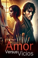 Amor Versus Vícios (Portuguese Edition) B0FK857Y7G Book Cover
