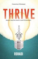 Thrive. Ideas to lead the church in post-Christendom. 0995037620 Book Cover