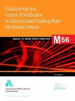 Fundamentals and Control of Nitrification in Chloraminated Drinking Water Distribution Systems (Awwa Manual) 1583219358 Book Cover