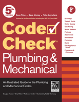Code Check Plumbing & Mechanical 5th Edition: An Illustrated Guide to the Plumbing and Mechanical Codes 1631869477 Book Cover