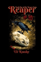 Reaper: Book One of the Reaper Saga 1655212516 Book Cover