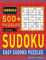 Easy Sudoku Puzzles: Over 500 Easy Sudoku Puzzles And Solutions (Volume 14) B08B7G613C Book Cover