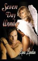 Seven Day Wonder 0615894097 Book Cover