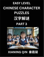 Chinese Lessons for Beginners (Volume 3)- Easy Brain Game and Activity Puzzles to Learn Mandarin Language With Simplified Chinese Characters, Kids, ... and Adults, HSK All Levels (Chinese Edition) B0FLF9CJNY Book Cover