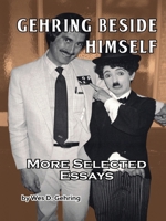 Gehring Beside Himself: More Selected Essays B0DQVH21RV Book Cover