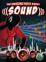 Rourke Educational Media Amazing Facts About Sound 1618102427 Book Cover