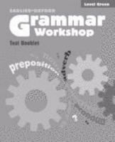 Grammar Workshop Test Booklet: Level Green Grade 3 0821584235 Book Cover