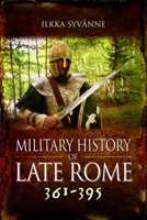 Military History of Late Rome 361–395 103615145X Book Cover