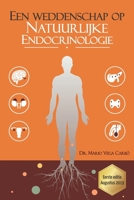 Een weddenschap op Natuurlijke Endocrinology: Diabetes, obesitas, schildklier, polycysteus ovarium syndroom, menopauze en andropauze 1712239635 Book Cover