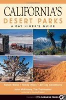 California's Desert Parks: A Day Hiker's Guide 0899973892 Book Cover