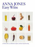 Easy Wins: 12 flavour hits, 125 delicious recipes, 365 days of good eating 0008526656 Book Cover