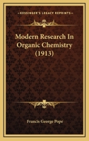 Modern Research In Organic Chemistry 1271649225 Book Cover