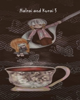 Halrai and Kurai 3 B0BPYVYK39 Book Cover