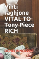Vinti raghjone VITAL TO Tony Piece RICH B091F77WMT Book Cover