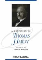 A Companion to Thomas Hardy (Blackwell Companions to Literature and Culture) 1118307496 Book Cover