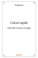 Calcul rapide (French Edition) 2414310405 Book Cover