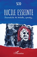 Lucile Esseinte: Journaliste de bataille, spooky... (French Edition) 2140305132 Book Cover