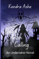 Dead Man Calling 1519232381 Book Cover