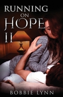 Running on Hope II 0999828304 Book Cover